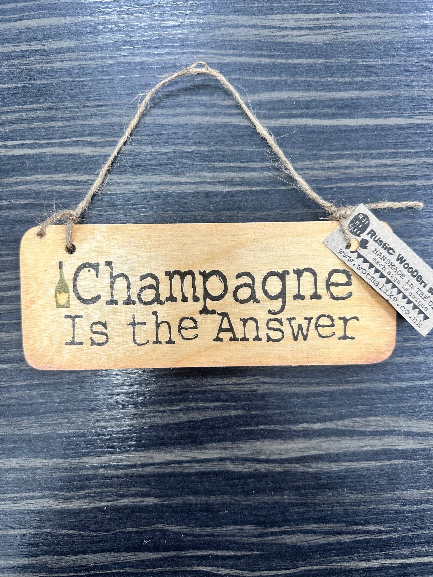 Champagne Is The Answer Wooden Sign